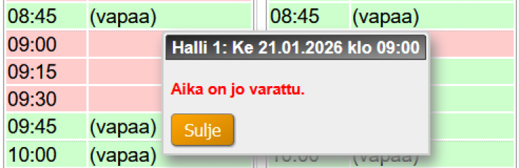 Toinen varaaja on varannut saman ajan